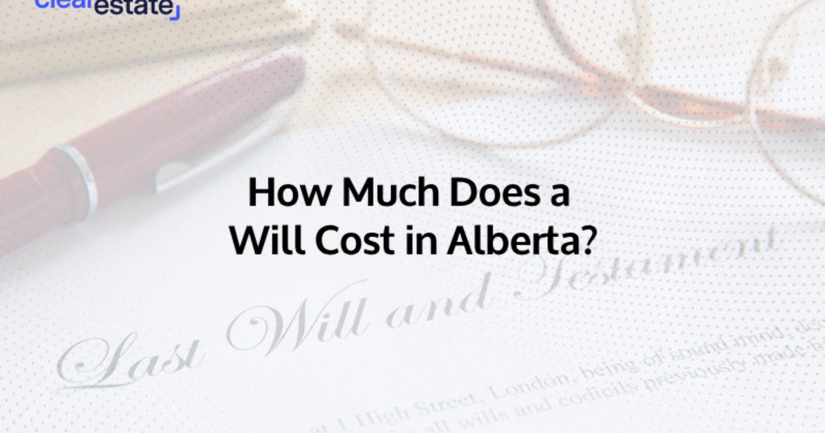 How Much Does a Will Cost in Alberta?