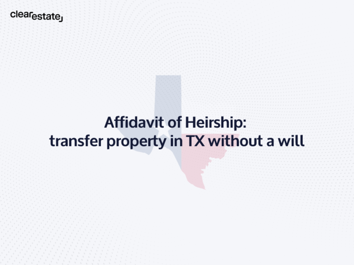 Affidavit of Heirship transfer property in TX without a will