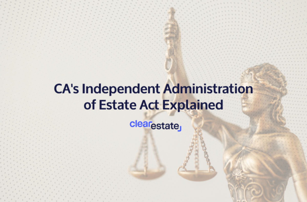 C As Independent Administration of Estate Act Explained