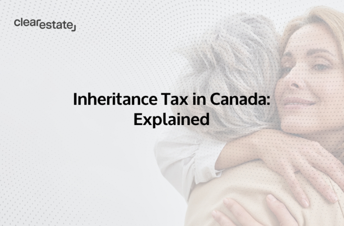 How Inheritance Tax Works in Canada