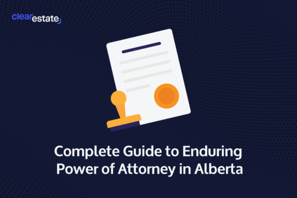 Complete Guide to Enduring Power of Attorney in Alberta