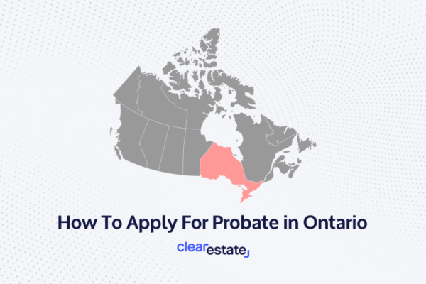How to apply for probate in Ontario
