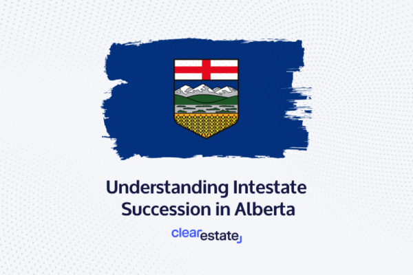 Understanding Intestate Succession in Alberta