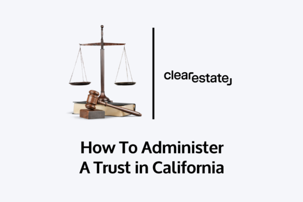 How to administer a trust in california