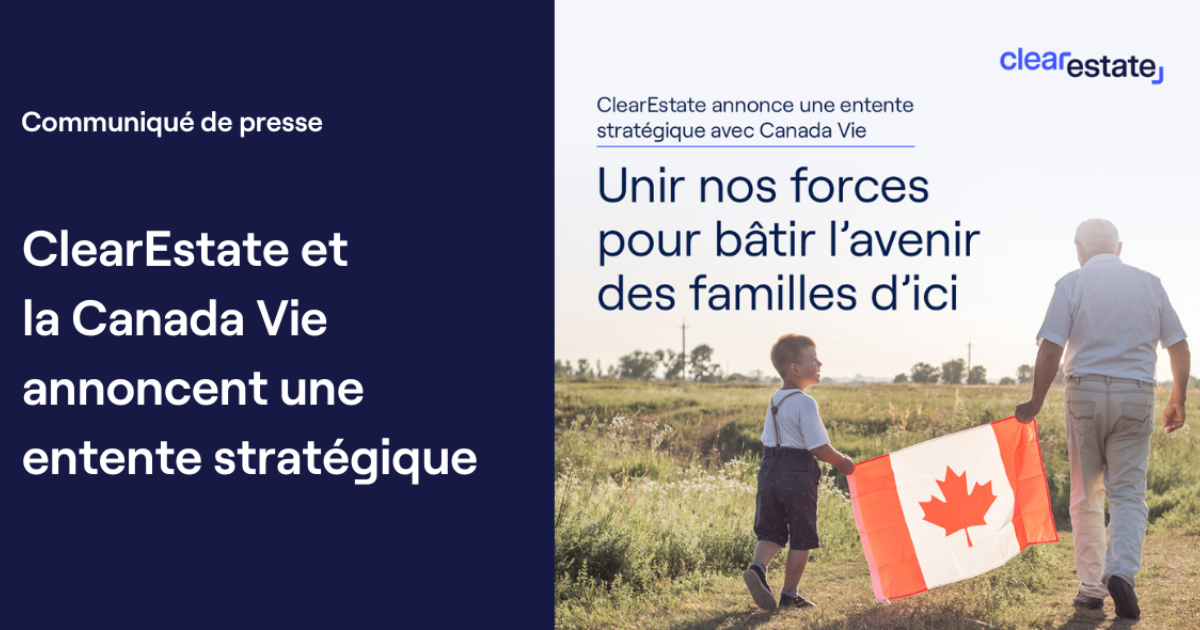 Media Post Canada Life Clear Estate Partnership Announcement FR
